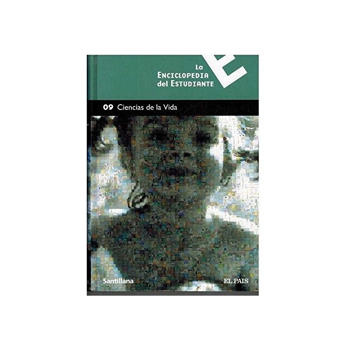 La Enciclopedia del Estudiante 9. Ciencias de la Vida